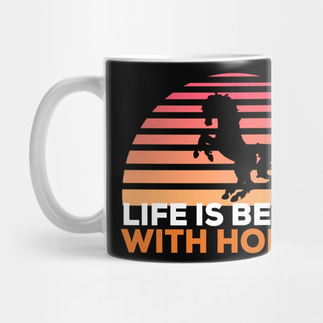 Life is better with horses horse lover by G-DesignerXxX